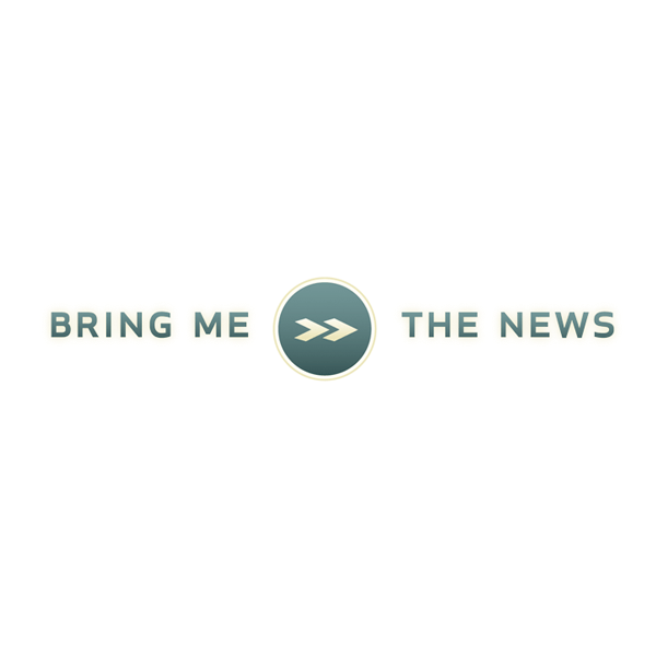 Bring Me The News